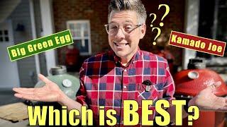 Did I pick the BEST? Big Green Egg vs Kamado Joe (newest models) ... which is BEST?