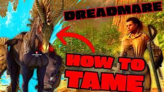 How To TAME The DREADMARE on OFFICIAL!!! EASY DREADMARE TAMING GUIDE in Ark Survival Ascended!!