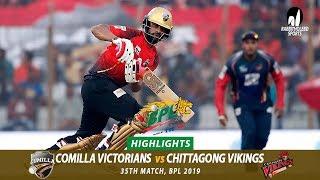 Chittagong Vikings vs Comilla Victorians Highlights || 35th Match || Edition 6 || BPL 2019