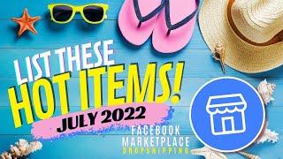 Top 10 Most Profitable JULY Products To Sell: Dropshipping On Facebook Marketplace & FB Shops 2022