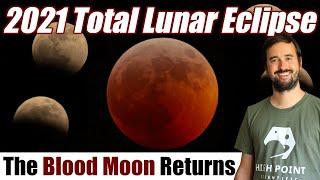 How You Can See The 2021 Total Lunar Eclipse & Super Flower Blood Moon