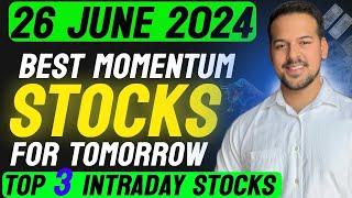 intraday stocks for tomorrow || 26 June 2024|| institutional trading