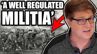 Constitutional Attorney Explains What "A Well Regulated Militia" ACTUALLY Means