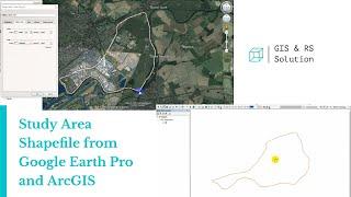 Creating Study Area Shapefile from Google Earth and ArcGIS