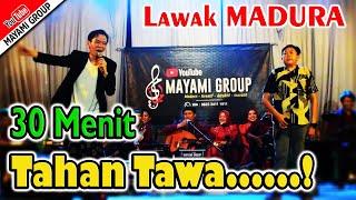 LAWAK MADURA - Edy Basran Mukit Seprapat - Tahan Tawa - Sumber langon Patrang - MAYAMI GROUP Jember