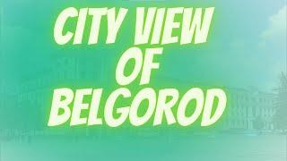 BEAUTIFUL BELGOROD CITY|| BELGOROD NATIONAL RESEARCH UNIVERSITY || VSOURCE CONSULTANTS