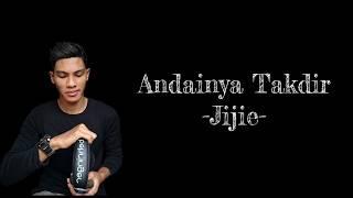 Andainya Takdir-Jijie ESB