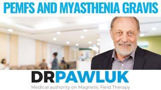 Can I use a PEMF device if I have Myasthenia Gravis?