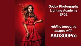 Godox Photography Lighting Academy EP02 | Adding impact to images with #AD300Pro