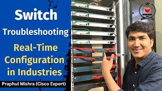 Understanding Real-Time Catalyst Switches Configuration From Scratch | #cisco #switches #pm_network