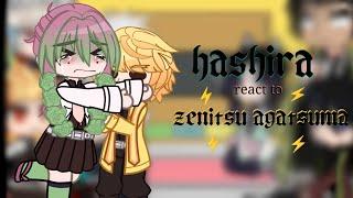 HASHIRA react to zenitsu agatsuma |no part 2|(my first gacha reaction video)