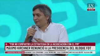 Máximo Kirchner renunció a la presidencia del bloque de Diputados por el acuerdo con el FMI