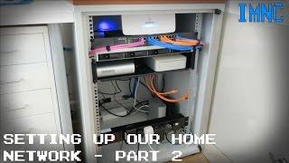 Setting Up Our Home Network (Part 2) - The Rack | IMNC