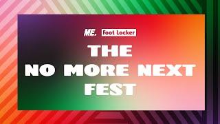 Foot Locker X Melody Ehsani - No More Next Virtual Festival