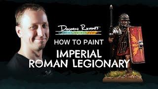 How to Paint: Imperial Roman Legionary.