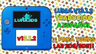 3DS - NUEVO LUMA v13.1.2 EN ESPAÑOL