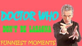 DOCTOR WHO | DON'T BE LASAGNA | FUNNIEST MOMENTS [season 8]