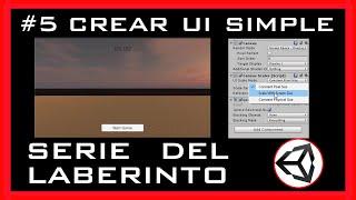 { #5 Crear una interfaz de usuario básica en Unity } - Canvas