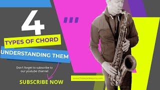 Saxophone Music Theory: 4 Common Chord Types.