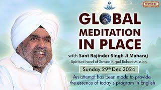 Global Meditation in Place with Sant Rajinder Singh Ji Maharaj (Dec 29, 2024)