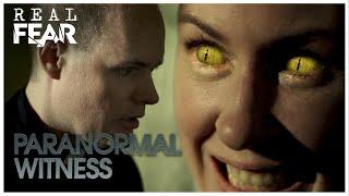 A Real Life Exorcism | Paranormal Witness | Real Fear