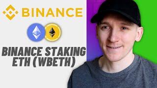 Binance Staked ETH Tutorial (ETH Staking for wbETH)