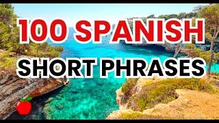 100 Spanish Phrases in 17 minutes