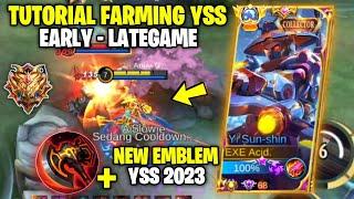 NEW FAST ROTATION FARMING YSS 2023 | TUTORIAL FARMING YSS YANG EFEKTIF | TOP GLOBAL YI SUN SHIN 2023