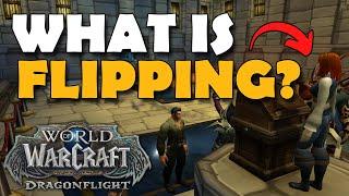 What Is Flipping & How It Works World of Warcraft