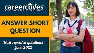 PTE Answer Short Question | JUNE 2022 | Most Repeated Questions ©