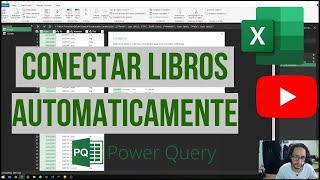 Conectar dos o mas libros de Excel sin FORMULAS NI MACROS | Power Query 002