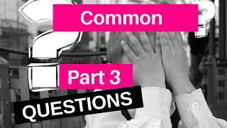 How to prepare for IELTS Speaking Part 3 - Common Questions.