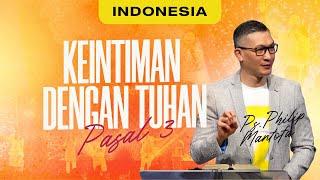 Ibadah Minggu | Kitab Kidung Agung : Keintiman Dengan Tuhan (Official Philip Mantofa)