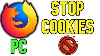 Firefox PC Privacy: Stop, Block Cookie Trackers for Security!