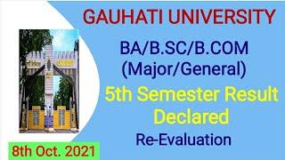 GU 5th Sem Result | BA/B.SC/B.COM | Regular/Arrears | 2021 | Re-Evaluation | At Our Channel |