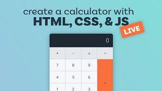 Create a Calculator with HTML, CSS, and Vanilla JavaScript | The HTML & CSS