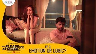Dice Media | Please Find Attached | Mini Web Series | Ep 3/3 - Emotion or Logic?
