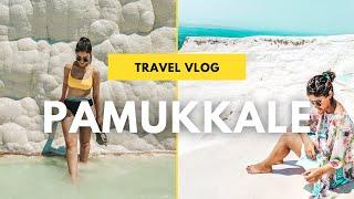 Pamukkale | A Day Trip | Turkey Travel Vlog