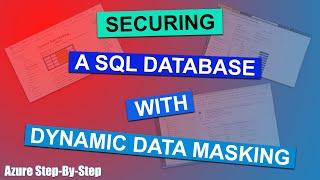 Azure SQL Database Dynamic Data Masking - Hiding sensitive data in the result set of a query