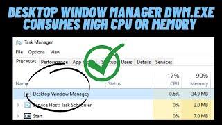 How to Fix Desktop Window Manager dwm.exe Consumes High CPU or Memory