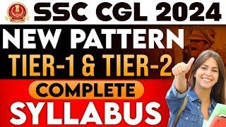 SSC CGL Syllabus and Exam Pattern 2024 | SSC CGL 2024 | SSC CGL Syllabus 2024 Complete Details 