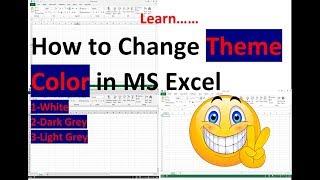 How to Change Excel Theme Color (Tutorial), Light Grey, Dark Grey, White