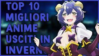 TOP 10 MIGLIORI ANIME USCITI in INVERNO 2024