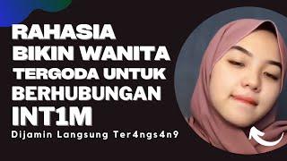 Rahasia bikin wanita tergoda agar mau bercinta