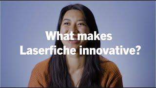 What Makes Laserfiche Innovative?: Tesia Au, Technical Program Manager