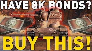 Have 8,000 Bonds? BUY THIS in World of Tanks!