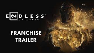 Endless™ Universe Franchise Trailer