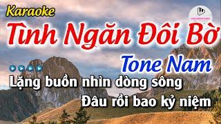 Karaoke Tình Ngăn Đôi Bờ Tone Nam  Nhạc Sống Rumba Mới Nhất 2024 | Nhạc Trữ Tình | Lam Đặng Kara