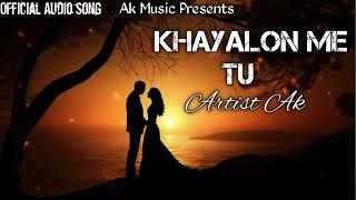 | KHAYALON ME TU | AKSHAY KANTHE | NEW RAPSONG 2024 |#song #hiphop #vocals #rap #newsong  #rapsong