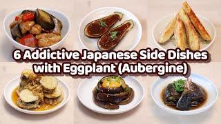6 Addictive Japanese Side Dishes with Eggplant (Aubergine) - Revealing Secret Recipes!